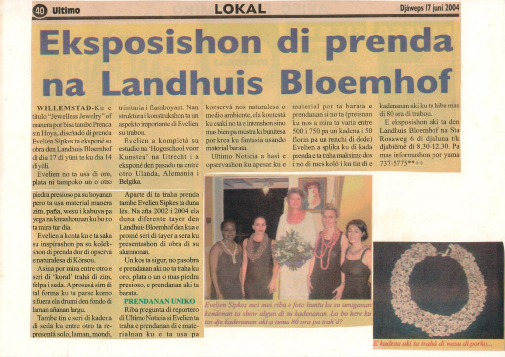 2004 06 Ultimo 'Eksposishon di prenda na Landhuis Bloemhof'